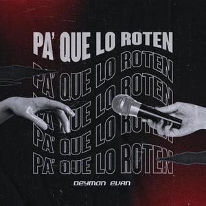 PA QUE LO ROTEN (Radio Edit)