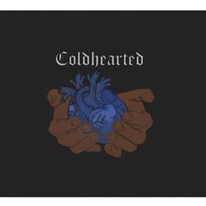 Coldhearted (Explicit)