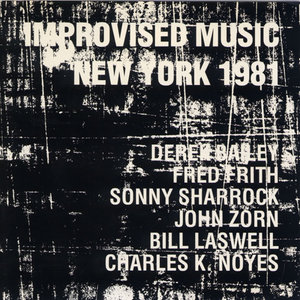 Improvised Music New York 1981