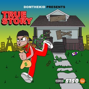 True Story (Explicit)