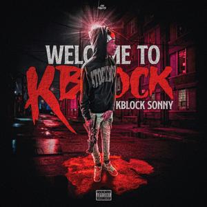 Welcome To Kblock (Deluxe) [Explicit]