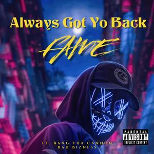 Always Got Yo Back (Explicit)