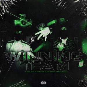 Winning Team (feat. Reaper The Illest & Shoogz) [Explicit]