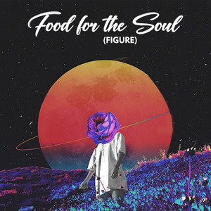 Food for the Soul (Explicit)