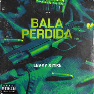 Bala Perdida (Explicit)