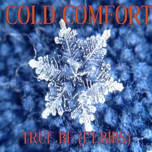 Cold Comfort (feat. bibs)