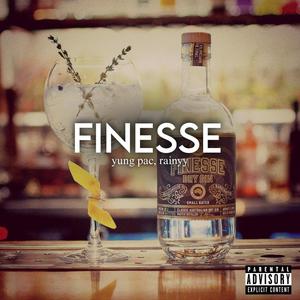 FINESSE (feat. rainyy) [Explicit]