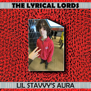 Lil Stavvy's Aura (Explicit)