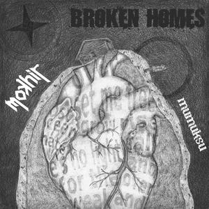 Broken Homes (Split) [Explicit]