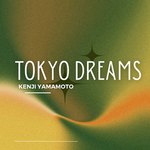 Tokyo Dreams