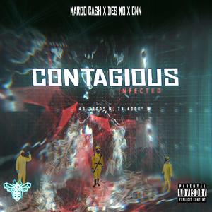 Contagious(feat. Marco Cash & CNN) (Explicit)