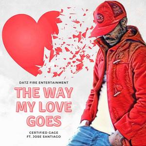 The way my love goes