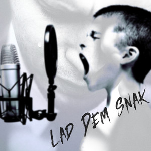 Lad Dem Snak (Explicit)