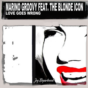 Love Goes Wrong (feat. The Blonde Icon) [Nu Ground Foundation Mixes]