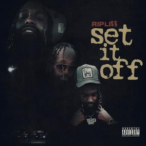 Set It Off (Explicit)