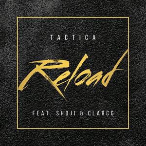 Reload (feat. Shoji & Clarcc) [Explicit]