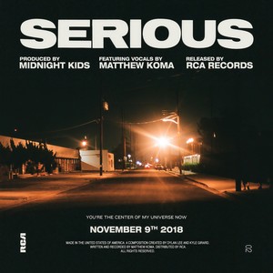Midnight Kids - Serious (with Matthew Koma)