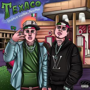 Texaco (feat. Peso Peso) [Explicit]