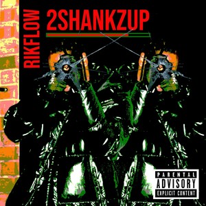 2shankzup (Explicit)