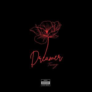 Dreamer (Explicit)