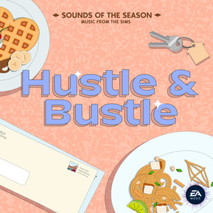 The Sims 4: Hustle and Bustle – Sounds of the Season (Original Soundtrack)