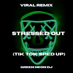 Blur Your Insecurietes Stressed Out (Tik Tok Sped Up) (Remix)