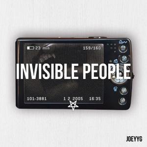 Invisible People (Explicit)