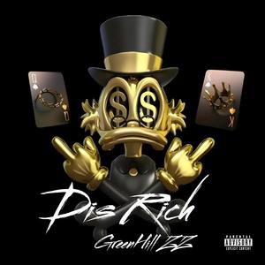 DIS RICH (Wonder Why) (Explicit)