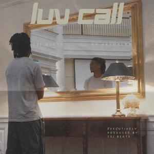 Luv Call (feat. KP SKYWALKA) (Explicit)