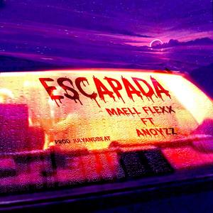 Escapada MAELLFLEXX (feat. Anoyzz) [Explicit]