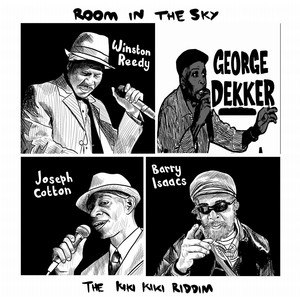 Room in the Sky the Kiki Kiki Riddim