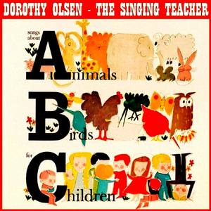 Dorothy Olsen the Singing School Teacher