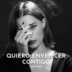 Quiero Envejecer Contigo