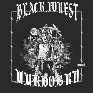 НИКДОБРУ - Black Forest (Explicit)