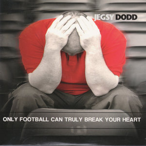 Only Football Can Truly Break Your Heart