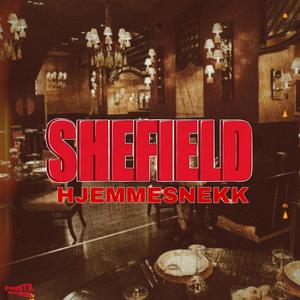 Shefield 2024 (Hjemmesnekk) (Explicit)