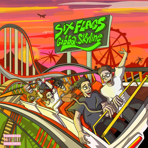 Six Flags (Explicit)