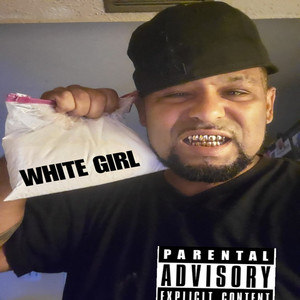 White Girl (Explicit)