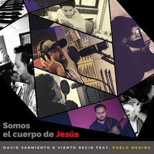 Somos el Cuerpo de Jesús(feat. Pablo Medina)