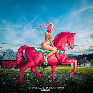 RID MIG SOM EN DALAHÄST (Robbe Remix|Explicit)