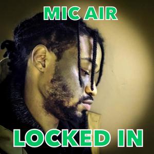 Locked In (Explicit)