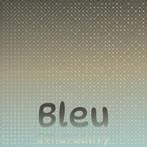 Bleu Ethereality