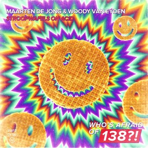 Stroopwafels On Acid (Extended Mix)