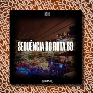 SEQUÊNCIA DO ROTA 69 (Explicit)