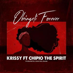 Obiageli forever (feat. Chipio the spirit)