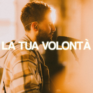 La Tua Volontà