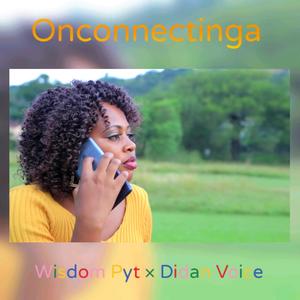 Onconnectinga(feat. Didan Voice)