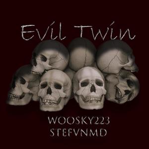 Woosky223-Evil Twin (feat. StefvnMd)