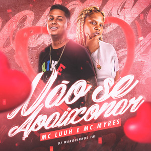 Não Se Apaixonar (Explicit)