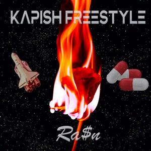 Kapish Freestyle (Explicit)